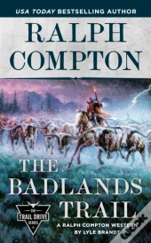 Ralph Compton The Badlands Trail