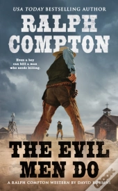 Ralph Compton The Evil Men Do