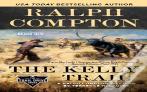 Ralph Compton The Kelly Trail