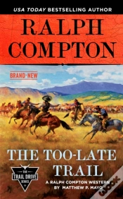 Capa do artigo Ralph Compton The Too-Late Trail