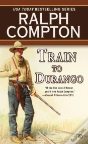 Capa do artigo Ralph Compton Train To Durango