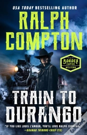 Capa do artigo Ralph Compton Train To Durango