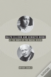 Ralph Ellison And Kenneth Burke