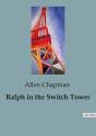 Ralph In The Switch Tower - Preview