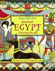 Ralph Masiello'S Ancient Egypt Drawing Book