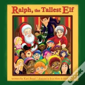 Ralph, The Tallest Elf