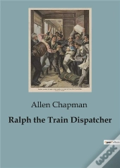 Ralph The Train Dispatcher