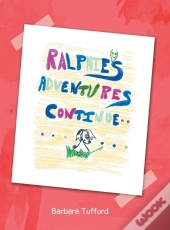 Ralphie'S Adventures Continue