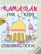 Ramadan Coloring Book For Kids Ages 4-12