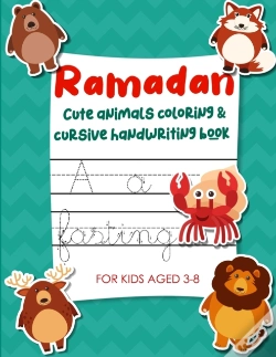 Capa do artigo Ramadan Cute Animals Coloring & Cursive Handwriting Book For Kids Aged 3-8