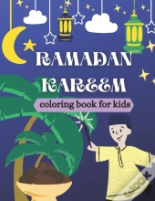 Ramadan Kareem Coloring Book For Kids