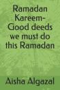 Ramadan Kareem-Good Deeds We Must Do This Ramadan - Preview