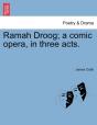 Ramah Droog; A Comic Opera, In Three Act - Preview