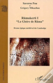 Capa do artigo Ramakerti T.1 ; La Gloire De Rama ; Drame Épique Médiéval Du Cambodge