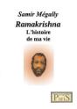 Ramakrishna ; L'Histoire De Ma Vie - Preview