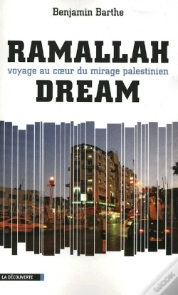 Capa do artigo Ramallah. Voyage Au Coeur Du Mirage Palestinien
