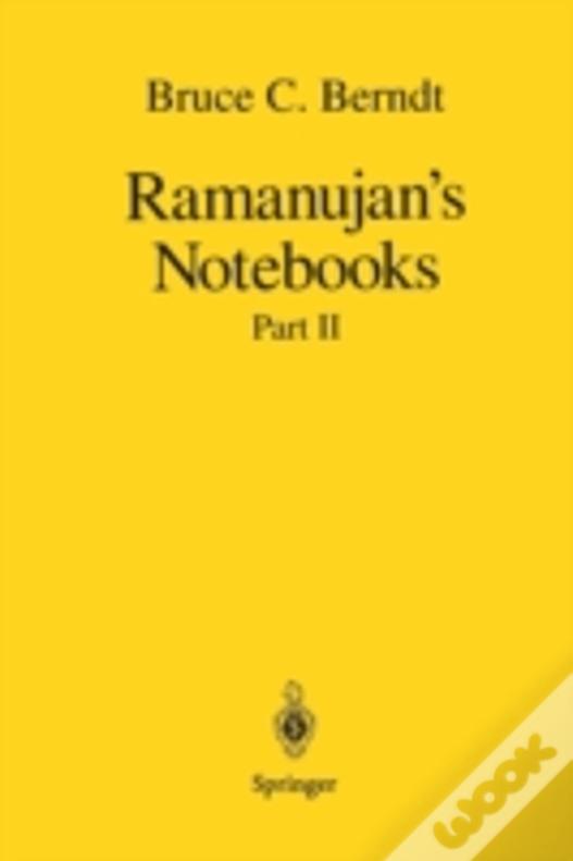 Ramanujanâ€™S Notebooks