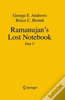 Ramanujan'S Lost Notebook