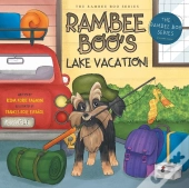 Rambee Boo'S Lake Vacation!