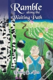 Capa do artigo Ramble Along The Waiting Path