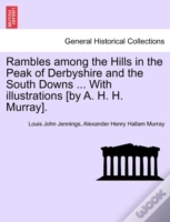 Rambles Among The Hills In The Peak Of D