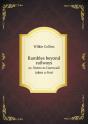 Rambles Beyond Railways Or, Notes In Cornwall Taken A-Foot - Preview