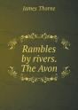 Rambles By Rivers. The Avon - Preview