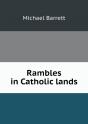 Rambles In Catholic Lands - Preview
