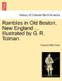 Rambles In Old Boston, New England ... I - Preview