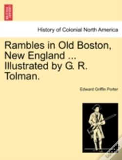 Capa do artigo Rambles In Old Boston, New England ... I