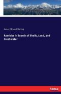 Rambles In Search Of Shells, Land, And Freshwater