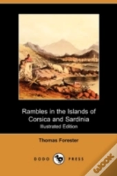 Rambles In The Islands Of Corsica And Sa