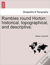 Capa do artigo Rambles Round Horton: Historical, Topogr