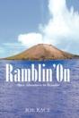 Ramblin' On: More Adventures In Paradise - Preview