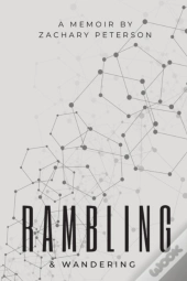 Rambling & Wandering