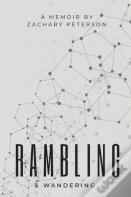Rambling & Wandering
