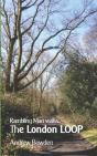 Rambling Man Walks The London Loop - Preview