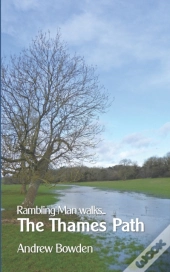 Rambling Man Walks The Thames Path