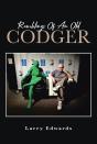 Ramblings Of An Old Codger - Preview