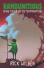 Rambunctious: Nine Tales Of Determinatio - Preview