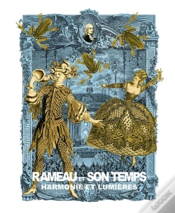 Capa do artigo Rameau Et Son Temps ; Harmonie Et Lumières