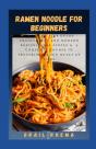 Ramen Noodle For Beginners - Preview