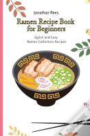 Ramen Recipe Book For Beginners