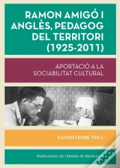 Capa do artigo Ramon Amigó I Anglès, Pedagog Del Territori (1925-2011)