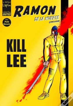 Capa do artigo Ramon De La Muerte, Kill Lee