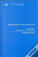 Ramon Del Valle-Inclan: An Annotated Bibliography