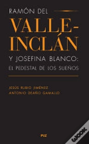 Capa do artigo Ramón Del Valle-Inclán Y Josefina Blanco: El Pedestal De Los Sueños