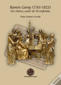 Capa do artigo Ramón Garay (1761-1823). Un Clásico, Autor De 10 Sinfonías