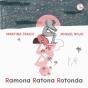 Ramona Ratona Rotonda - Preview