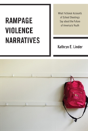 Rampage Violence Narratives - Preview